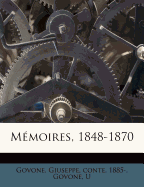 M?moires, 1848-1870