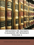 M Moires de Jacques Casanova de Seingalt, Volume 6