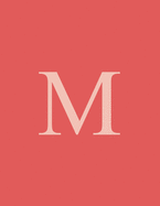 M: Monogram Initial M Notebook for Women and Girls-Geometric 100 Pages 8.5 x 11
