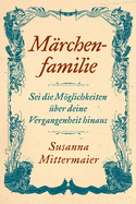 M?rchenfamilie (German)