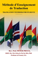 M?thode d'Enseignement de Traduction: Translation Textbook for Students