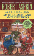 M.Y.T.H. Inc. Link/Myth-Nomers and Impervections 2-In-1
