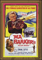 Ma Barker's Killer Brood - Bill Karn