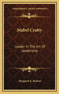 Mabel Cratty: Leader in the Art of Leadership
