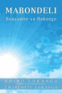 Mabondeli: Bonzambe YA Bukongo