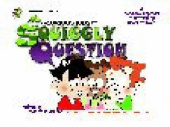 Mac, Information Detective, In-- The Curious Kids and the Squiggly Question