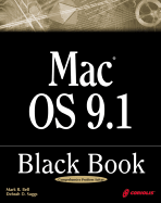 Mac OS 9.1 Black Book - Bell, Mark R, and Suggs, Debrah D