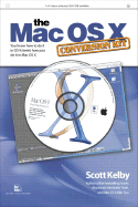 Mac OS X Conversion Kit: 9 to 10 Side by Side, Jaguar Edition