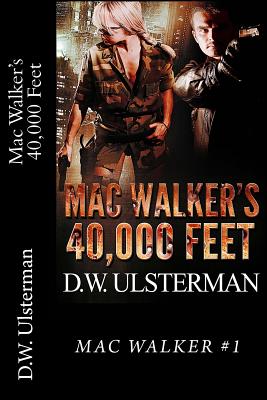Mac Walker's 40,000 Feet - Ulsterman, D W