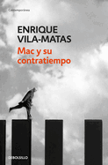 Mac Y Su Contratiempo / Mac's Problem