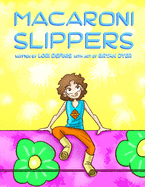 Macaroni Slippers