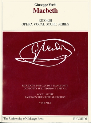 Macbeth 2v: Melodramma in Four Acts by Francesco Maria Piave and Andrea Maffei. the Piano-Vocal Score - Verdi, Giuseppe, and Lawton, David (Editor)