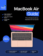 Macbook Air Guide: The Ultimate Guide for Macbook Air & Macos