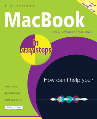 MacBook in easy steps: Covers Macos Sierra - Vandome, Nick