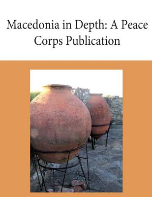 Macedonia in Depth: A Peace Corps Publication - Peace Corps