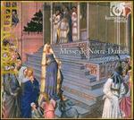 Machaut: Messe de Notre-Dame