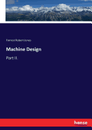Machine Design: Part II.