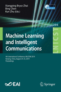 Machine Learning and Intelligent Communications: 4th International Conference, Mlicom 2019, Nanjing, China, August 24-25, 2019, Proceedings