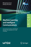 Machine Learning and Intelligent Communications: 5th International Conference, Mlicom 2020, Shenzhen, China, September 26-27, 2020, Proceedings