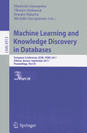Machine Learning and Knowledge Discovery in Databases: European Conference, ECML PKDD 2010, Athens, Greece, September 5-9, 2011, Proceedings, Part III