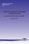 Machine Learning for Automated Theorem Proving: Learning to Solve SAT and QSAT