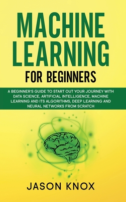 Machine Learning for Beginners - Knox, Jason