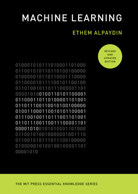 Machine Learning, Revised and Updated Edition - Alpaydin, Ethem