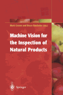 Machine Vision for the Inspection of Natural Products