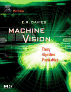 Machine Vision: Theory, Algorithms, Practicalities - Davies, E R