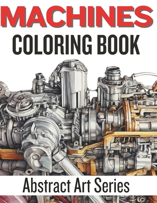 MACHINES Coloring Book - Publishing, Millennial Monk