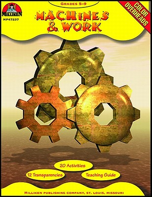 Machines & Work - Ortleb, Edward P, and Cadice, Richard