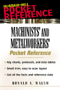 Machinists' and Metalworkers' Pocket Reference