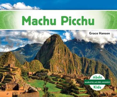 Machu Picchu (Machu Picchu) - Hansen, Grace