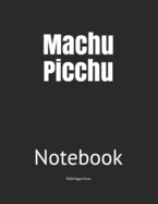 Machu Picchu: Notebook