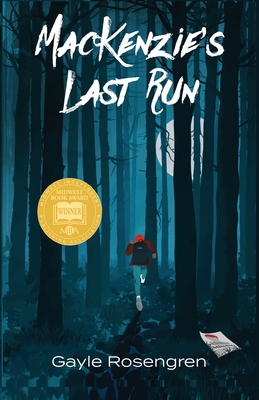 MacKenzie's Last Run - Rosengren, Gayle