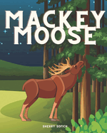 Mackey Moose