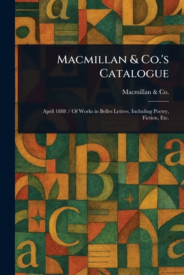 Macmillan & Co.'s Catalogue - Co, MacMillan &