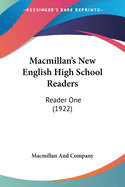 Macmillan's New English High School Readers: Reader One (1922)