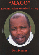 Maco: The Malcolm Marshall Story