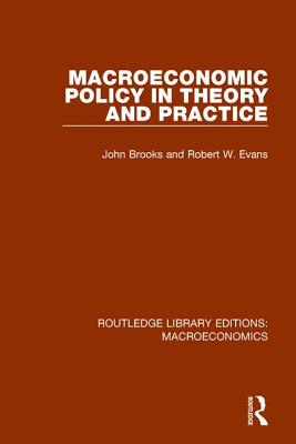 Macroeconomic Policy - Brooks, John, and Evans, Robert W.