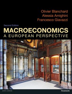 Macroeconomics: A European Perspective - Blanchard, Olivier, and Giavazzi, Francesco, and Amighini, Alessia