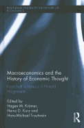 Macroeconomics and the History of Economic Thought: Festschrift in Honour of Harald Hagemann