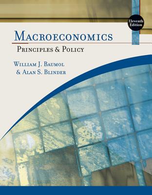 Macroeconomics: Principles and Policy - Baumol, William J, and Blinder, Alan S