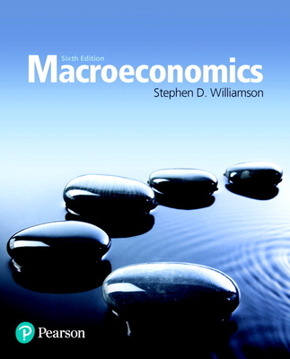 Macroeconomics - Williamson, Stephen