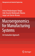 Macroergonomics for Manufacturing Systems: An Evaluation Approach