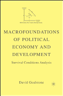 Macrofoundations of Political Economy and Development: Survival Conditions Analysis