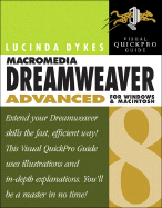 Macromedia Dreamweaver 8 Advanced for Windows and Macintosh: Visual Quickpro Guide