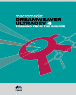 Macromedia Dreamweaver UltraDev 4 Training from the Source - Hester, Nolan, and Haster, Noland