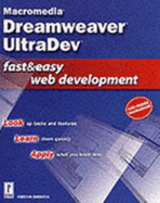 Macromedia Dreamweaver UltraDev Fast & Easy Web Development W/CD