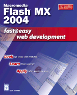 Macromedia Flash MX 2004 Fast & Easy Web Development